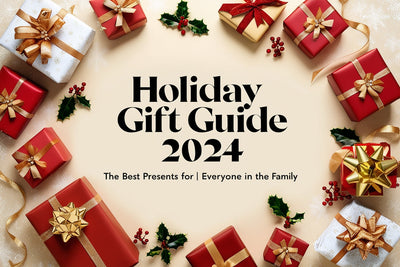 Holiday Gift Guide 2024: The Best Presents for Everyone in the Family