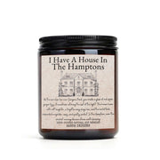 I have a house in the Hampton Soy candle, The Hamptons, Summer House, Home Decor, Farmhouse Style, New York Gift, new home, Book lover, melt